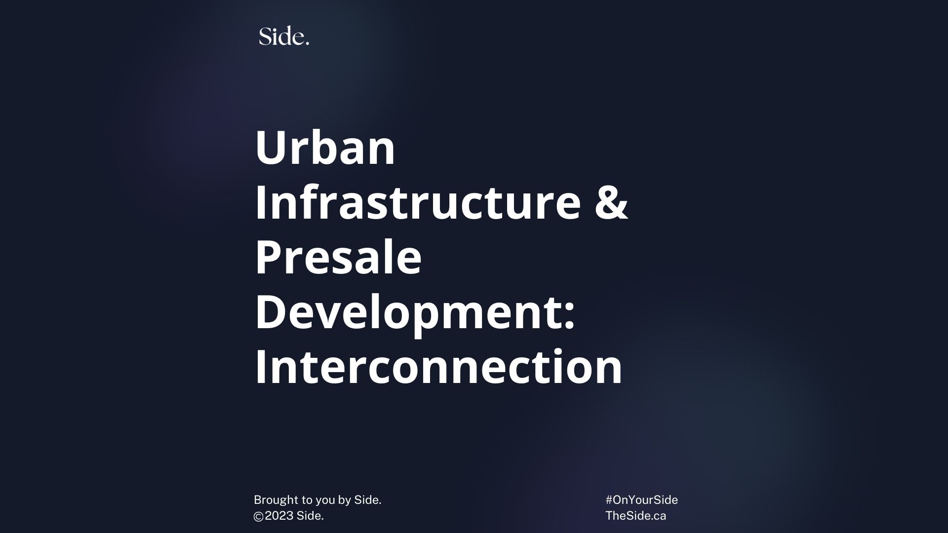 Urban Development Infrastructure in Smart Cities & Presale Development